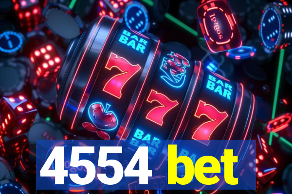 4554 bet